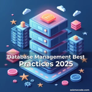 Artistic representation for Database Management Best Practices 2025