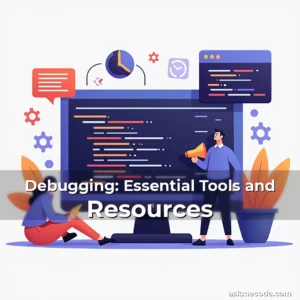 Artistic representation for Debugging: Essential Tools and Resources