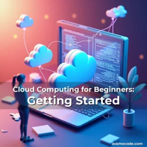 Artistic representation for Cloud Computing for Beginners: Getting Started