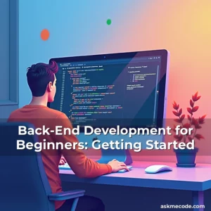 Artistic representation for Back-End Development for Beginners: Getting Started