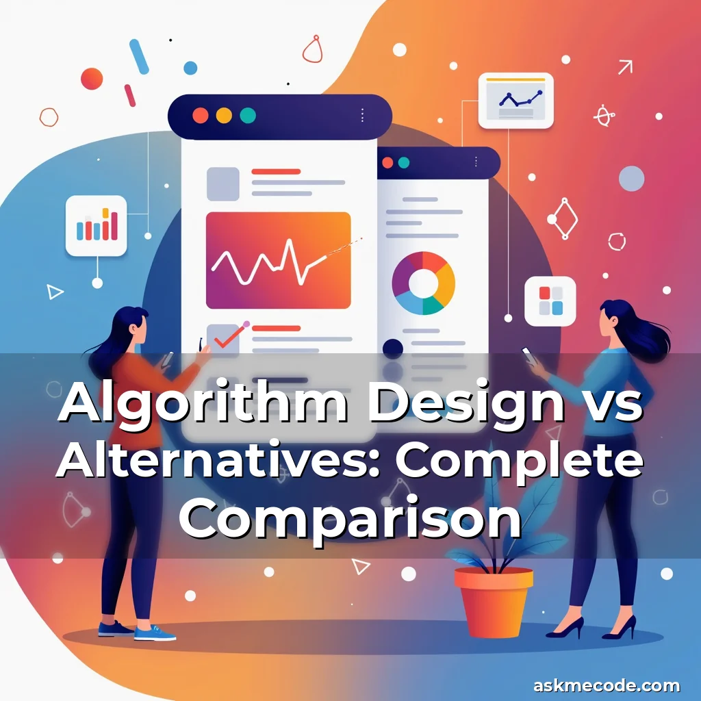 Artistic representation for Algorithm Design vs Alternatives: Complete Comparison