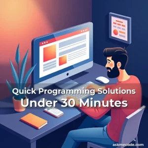 Artistic representation for Quick Programming Solutions Under 30 Minutes