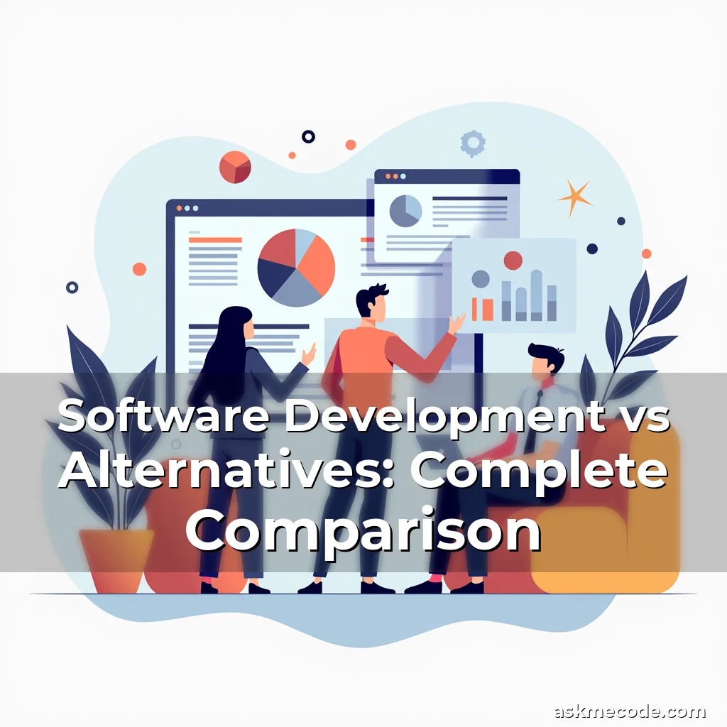 Artistic representation for Software Development vs Alternatives: Complete Comparison