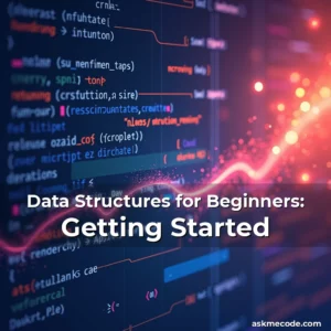 Artistic representation for Data Structures for Beginners: Getting Started