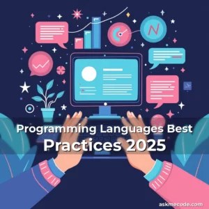Programming Languages Best Practices 2025