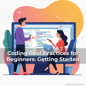 Artistic representation for Coding Best Practices for Beginners: Getting Started