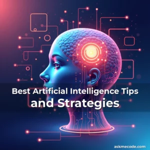 Artistic representation for Best Artificial Intelligence Tips and Strategies