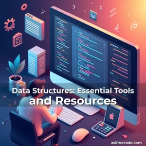 Artistic representation for Data Structures: Essential Tools and Resources