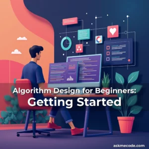 Artistic representation for Algorithm Design for Beginners: Getting Started
