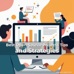 Artistic representation for Best Open-Source Projects Tips and Strategies