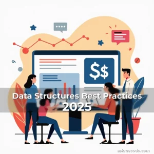 Artistic representation for Data Structures Best Practices 2025