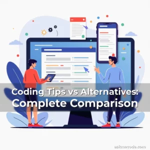 Artistic representation for Coding Tips vs Alternatives: Complete Comparison