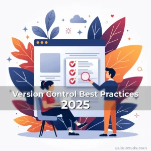 Artistic representation for Version Control Best Practices 2025