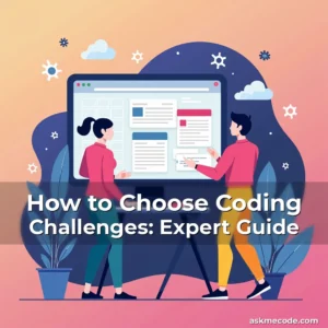 Artistic representation for How to Choose Coding Challenges: Expert Guide