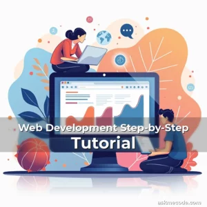 Artistic representation for Web Development Step-by-Step Tutorial