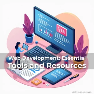 Artistic representation for Web Development: Essential Tools and Resources