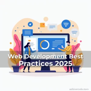 Artistic representation for Web Development Best Practices 2025